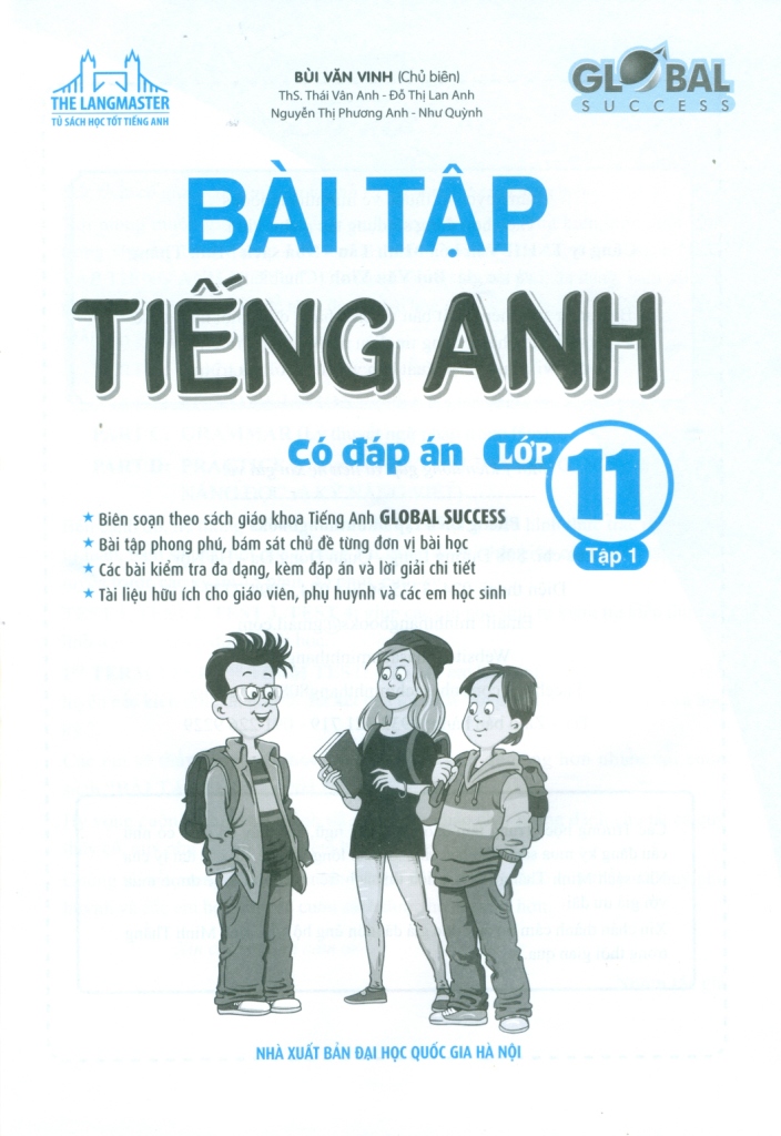 BÀI TẬP TIẾNG ANH LỚP 11 - TẬP 1 (Có đáp án - Biên soạn theo SGK Tiếng Anh Global Success)